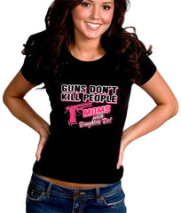 Guns Don't Kill People Moms With Daughters Do Girl's T-Shirt