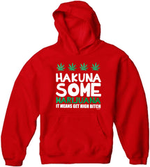 Hakuna Some Marijuana Adult Hoodie