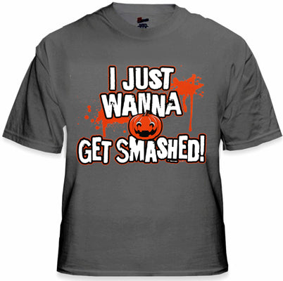 Halloween Shirts - Get Smashed Adult T-Shirt –