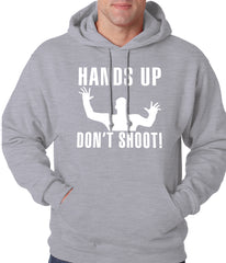 Hands Up Don't Shoot Adult Hoodie