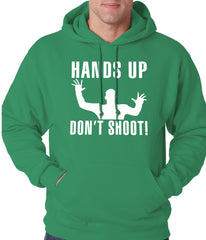 Hands Up Don't Shoot Adult Hoodie