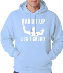 Hands Up Don't Shoot Adult Hoodie