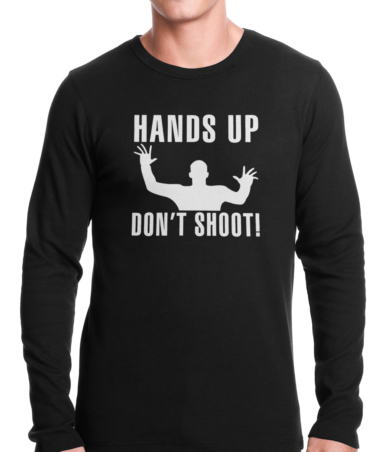Hands Up Don't Shoot Thermal Shirt
