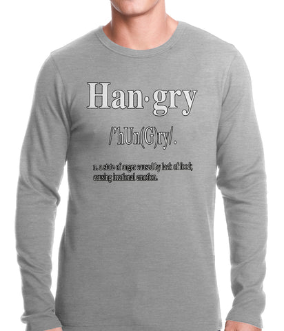 Hangry Definition Thermal Shirt