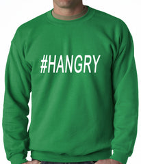 Hangry #Hangry Adult Crewneck