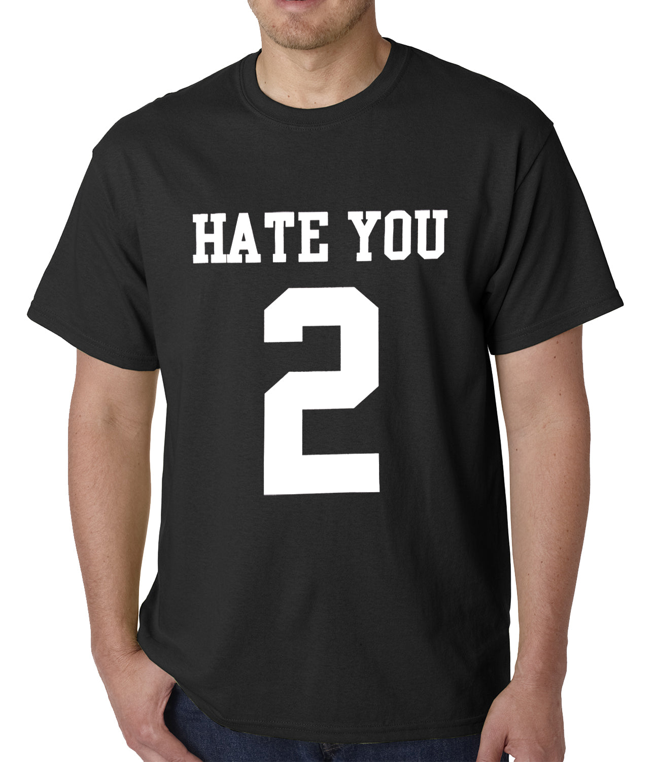 Hate You 2 Mens T-shirt