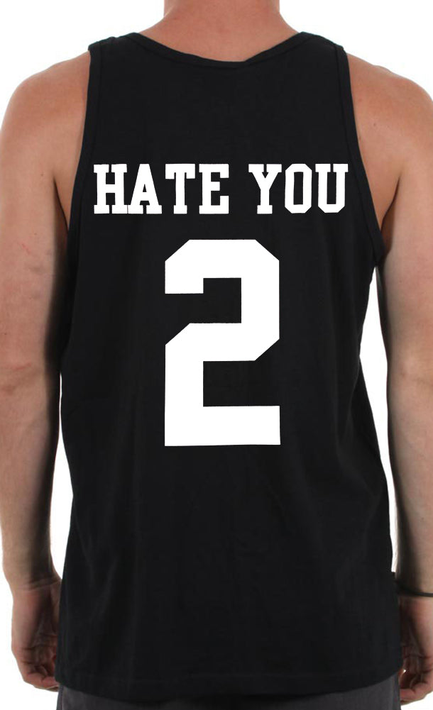 Hate You 2 Tank Top