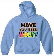 Have You Seen Molly? Adult Hoodie