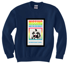 Have You Seen Molly? Crew Neck Sweatshirt