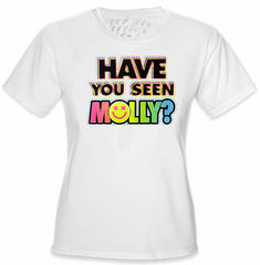 Have You Seen Molly? Girl's T-Shirt