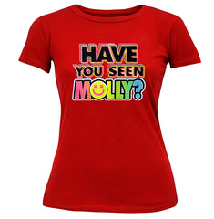 Have You Seen Molly? Girl's T-Shirt