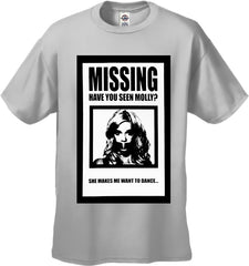 Have You Seen Molly? She Makes Me Want To Dance! Men's T-Shirt