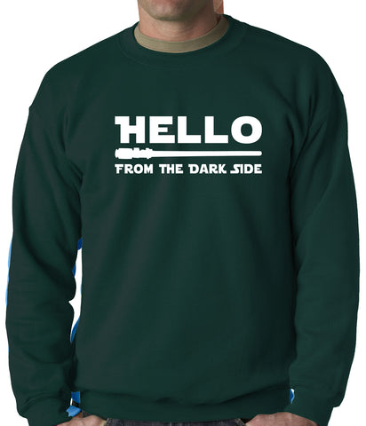 Hello - From The Dark Side Adult Crewneck