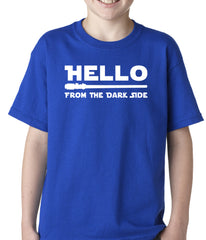 Hello - From The Dark Side Kids T-shirt