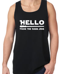 Hello - From The Dark Side Tank Top