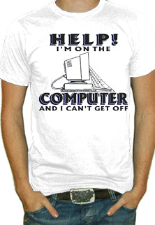 Help! I'm On The Computer T-Shirt