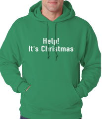 Help! It's Christmas Funny Holiday Adult Hoodie