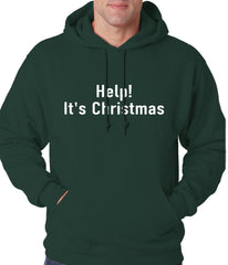 Help! It's Christmas Funny Holiday Adult Hoodie