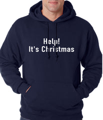 Help! It's Christmas Funny Holiday Adult Hoodie