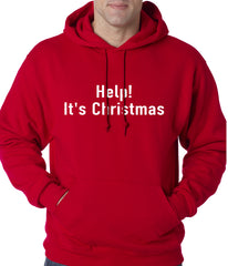 Help! It's Christmas Funny Holiday Adult Hoodie