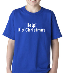 Help! It's Christmas Funny Holiday Kids T-shirt