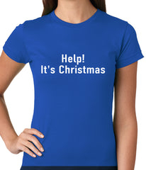 Help! It's Christmas Funny Holiday Ladies T-shirt