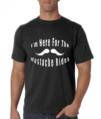 Here For Mustache Rides T-Shirt