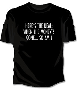 Here's The Deal Girls T-Shirt