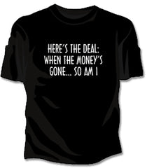 Here's The Deal Girls T-Shirt