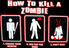 How To Kill A Zombie T-Shirt