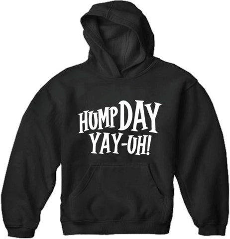 Hump Day Yay-Uh! Adult Hoodie