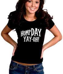 Hump Day Yay-Uh! Girl's T-Shirt 
