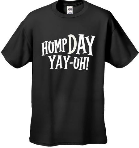 Hump Day Yay-Uh! Men's T-Shirt