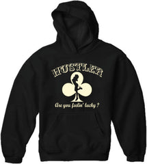 Hustler Are You Feelin' Lucky? Adult Hoodie