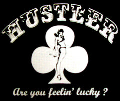 Hustler Are You Lucky Hoodie