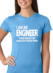 I Am an Engineer Lets Assume I'm Right Girl's T-Shirt