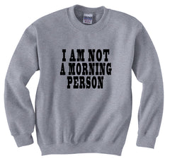 I Am Not a Morning Person Cara Delevingne Vogue Crewneck Sweatshirt
