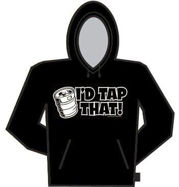 I'd Tap That Hoodie
