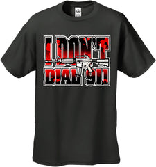 I Don't Dial 911 Men's T-Shirt