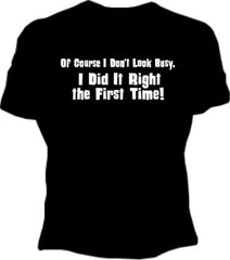 I Don't Look Busy Girls T-Shirt