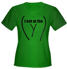 I Eat At The "Y" Girls Lesbian T-Shirt