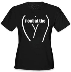 I Eat At The "Y" Girls Lesbian T-Shirt