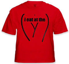 I Eat At The "Y" Mens T-Shirt