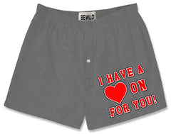 I Have A Heart On For You! Boxer Shorts