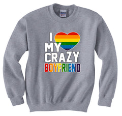 I Heart My Crazy Boyfriend Rainbow Pride Crew Neck Sweatshirt