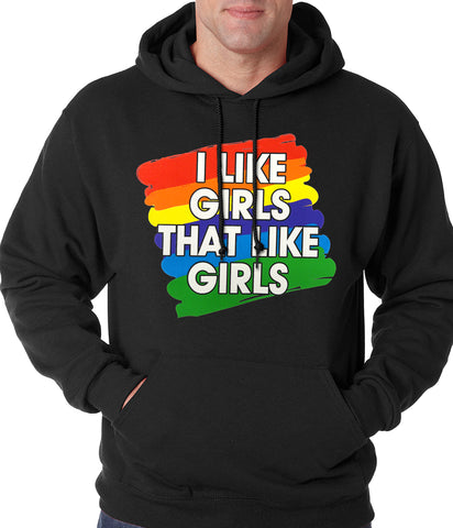 I Like Girls That Like Girls Adult Hoodie