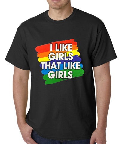 I Like Girls That Like Girls Mens T-shirt