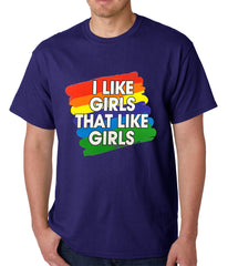 I Like Girls That Like Girls Mens T-shirt