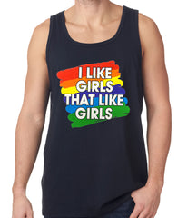 I Like Girls That Like Girls Tank Top