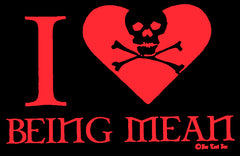 I Love Being Mean Girls Tee Shirt